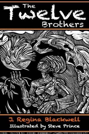 The Twelve Brothers de J. Regina Blackwell