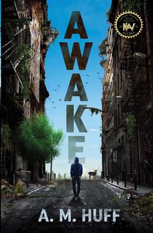 AWAKE de A. M. Huff