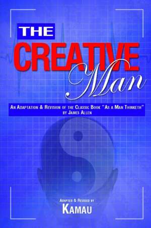 The Creative Man