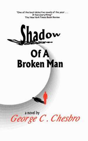 Shadow of a Broken Man de George C. Chesbro