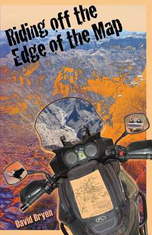 Riding Off the Edge of the Map de David Bryen