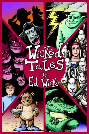 Wicked Tales de Ed Wicke