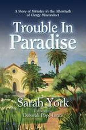 Trouble in Paradise de Sarah York