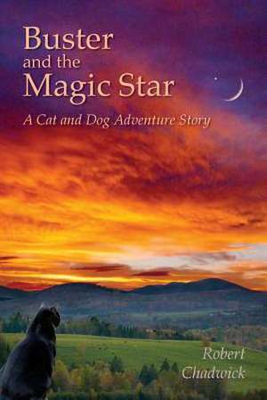 Buster and the Magic Star de Robert Chadwick