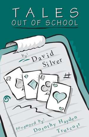 Tales Out of School de David Silver