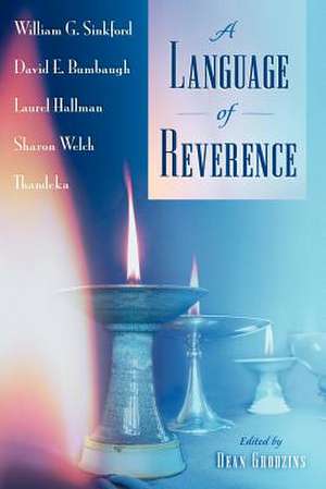 A Language of Reverence de Dean Grodzins