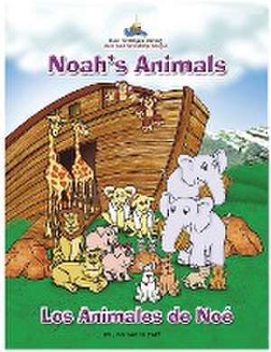 Noah's Animals / Los Animales de Noe de Swift, Grace M.