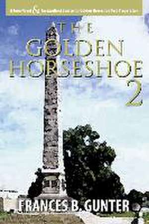 Golden Horseshoe 2 de Frances Gunter