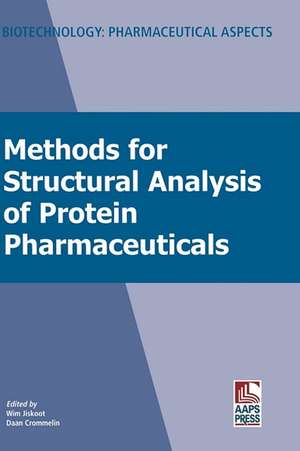 Methods for Structural Analysis of Protein Pharmaceuticals de Wim Jiskoot