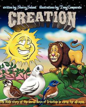 Creation: The Bible Story of the Seven Days of Creation for All Ages. de Sherry Salant