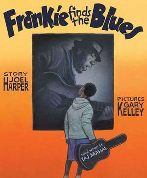 Frankie Finds the Blues de Joel Harper