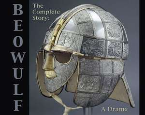 Beowulf: The Complete Story: A Drama (an audio book) de Dick Ringler