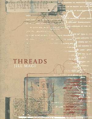 Threads de Jill Magi