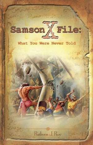 The Samson Xfile de Ruthven J Roy