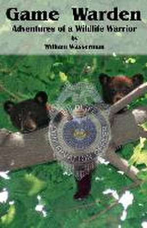 Game Warden de William Wasserman