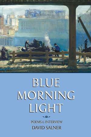 Blue Morning Light de David Salner