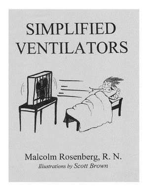 Simplified Ventilators de MR Malcolm Rosenberg