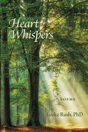 Heart Whispers de Locke Rush