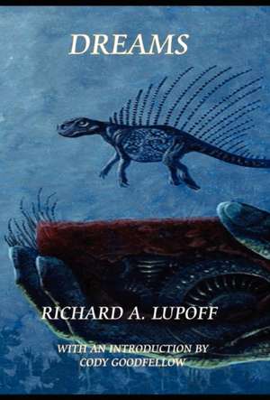 Dreams de Richard A. Lupoff