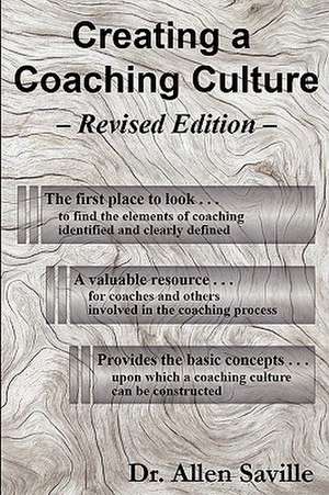 Creating a Coaching Culture: Woo Woo to Wow Wow de Allen Saville