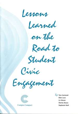 Lessons Learned on the Road to Student Civic Engagement de Tara Germond