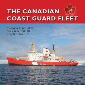 The Canadian Coast Guard Fleet 1962-2012