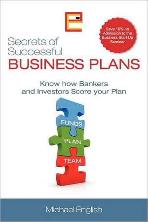 Secrets of Successful Business Plans de Michael English