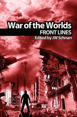 War of the Worlds: Frontlines de Edward Morris