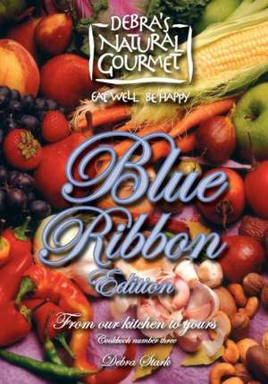 Blue Ribbon Edition de Debra Stark