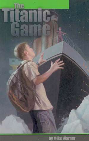 The Titanic Game de Michael N. Warner