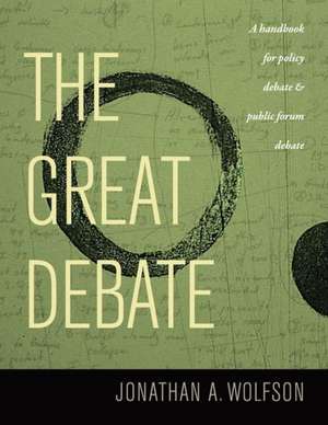 The Great Debate de Jonathan A. Wolfson