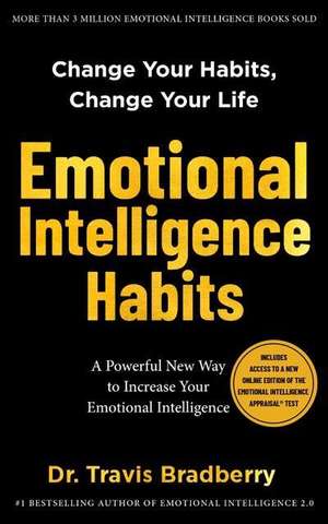 Emotional Intelligence Habits de Travis Bradberry