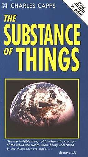 The Substance of Things de Charles Capps