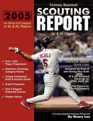 2005 Fantasy Baseball Scouting Report de Henry Lee