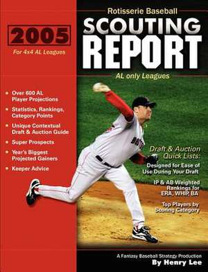 2005 Rotisserie Baseball Scouting Report de Henry Lee