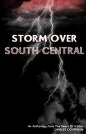 Storm Over South Central de Charles L Chatmon
