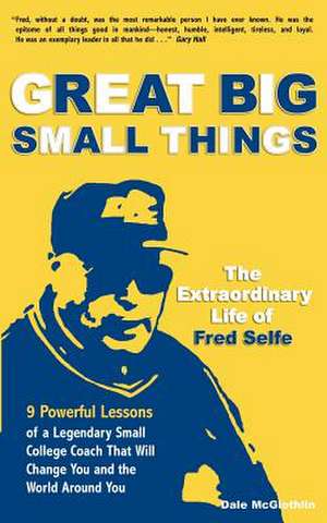 Great Big Small Things de Dale F. McGlothlin