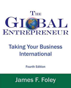 Global Entrepreneur de James F Foley