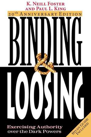 Binding & Loosing de K. Neill Foster