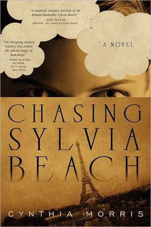 Chasing Sylvia Beach de Cynthia Morris