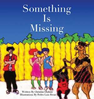 Something Is Missing de Christine Olufemi