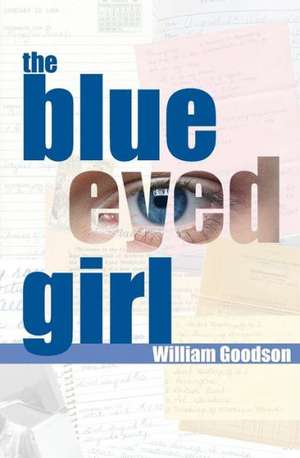 The Blue Eyed Girl de William Goodson