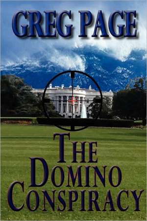 The Domino Conspiracy de Gregory D. Page