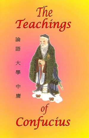 The Teachings of Confucius - Special Edition de Confucius