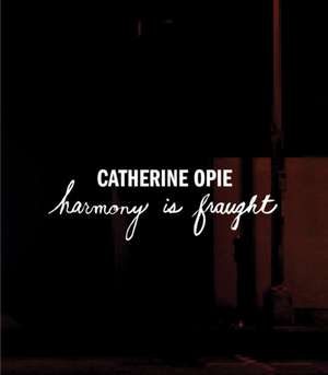 Catherine Opie de Catherine Opie