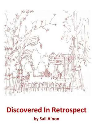 Discovered In Retrospect de Omer Akin