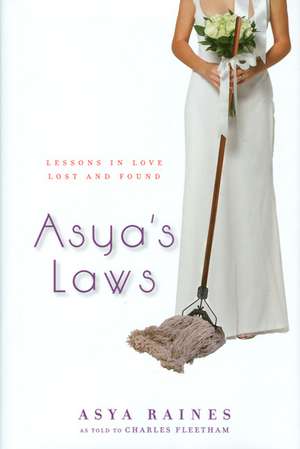 Asya's Laws de Asya Raines