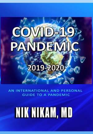 Covid-19 Pandemic 2019-2020 de Nik Nikam