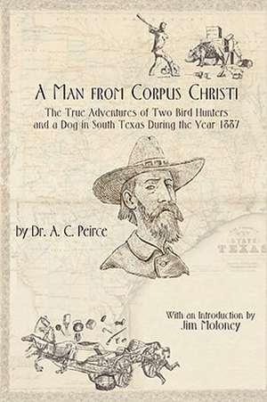 A Man from Corpus Christi de A. C. Peirce