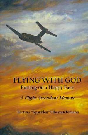 Flying with God de MS Bettina Sparkles Obernuefemann